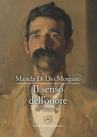 Abbildung von: Il senso dell'onore - Le vele;Castelvecchi