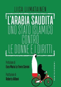 Abbildung von: L' Arabia Saudita. Uno stato islamico contro le donne e i diritti - Nodi;Castelvecchi
