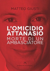 Abbildung von: L' omicidio Attanasio. Morte di un ambasciatore - Nodi;Castelvecchi