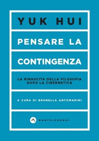 Abbildung von: Pensare la contingenza. La rinascita della filosofia dopo la cibernetica - Vortici;Castelvecchi