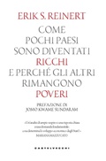 Cover: Come pochi paesi sono diventati ricchi e perch&eacute; gli altri rimangono poveri - Nodi;Castelvecchi