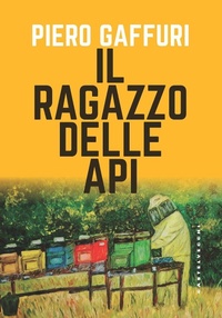 Abbildung von: Il ragazzo delle api - DeriveApprodi;Castelvecchi