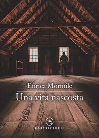 Abbildung von: Una vita nascosta - Le vele;Castelvecchi