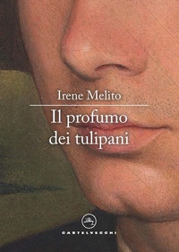 Abbildung von: Il profumo dei tulipani - Le vele;Castelvecchi