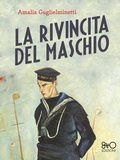 Cover: La rivincita del maschio - 8TTO Edizioni