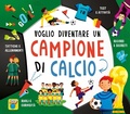 Cover: Voglio diventare un campione di calcio - MOON