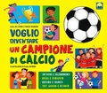 Cover: Voglio diventare un campione di calcio - MOON