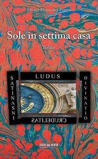 Abbildung von: Sole in settima casa - Torri del Vento Edizioni di Terra di Vento