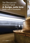Cover: A Zurigo, sulla luna. Dodici mesi in Paradeplatz - GCE
