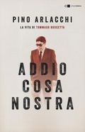 Cover: Addio Cosa nostra. La vita di Tommaso Buscetta - Reverse;Chiarelettere