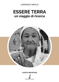 Abbildung von: Essere terra. Un viaggio di ricerca - Prospero Editore