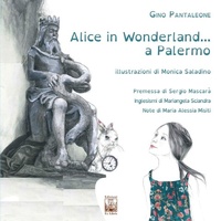 Abbildung von: Alice in Wonderland... a Palermo - Il quadrifoglio;Edizioni Ex Libris