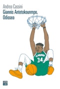 Cover: Giannis Antetokounmpo, Odissea - Vite inattese;66thand2nd