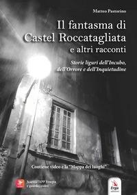 Abbildung von: Il fantasma di Castel Roccatagliata e altri racconti - ERGA