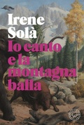 Cover: Io canto e la montagna balla - Blackie