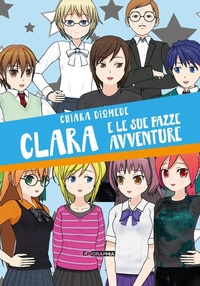 Abbildung von: Clara e le sue pazze avventure - Epigraphia