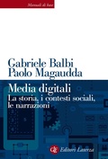 Cover: Media digitali. La storia, i contesti sociali, le narrazioni - Manuali di base;Laterza