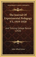 Cover: The Journal Of Experimental Pedagogy V5, 1919-1920 - Kessinger Publishing