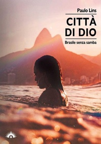 Abbildung von: Città di Dio. Brasile senza samba - Le zanzare;Marotta e Cafiero