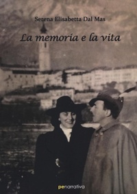 Abbildung von: La memoria e la vita - PE Narrativa;Primiceri Editore