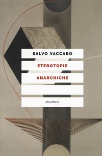 Abbildung von: Eterotopie anarchiche - Elèuthera