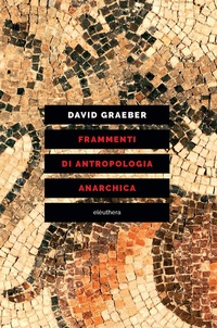 Abbildung von: Frammenti di antropologia anarchica - Elèuthera