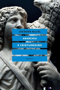 Abbildung von: Anarchia e cristianesimo - Elèuthera