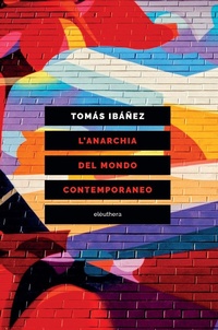 Abbildung von: L' anarchia del mondo contemporaneo - Elèuthera