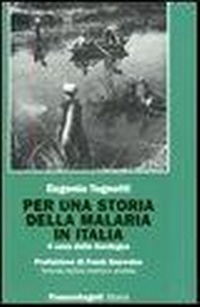 Abbildung von: Per una storia della malaria in Italia. Il caso della Sardegna - Storia-Studi e ricerche;Franco Angeli