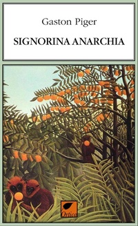 Abbildung von: Signorina anarchia - Le erbacce;Ortica Editrice