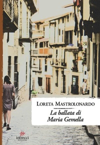 Abbildung von: La ballata di Maria Gemella - Enne;Intrecci Edizioni