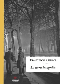 Abbildung von: La terra incognita - Intrecci Edizioni