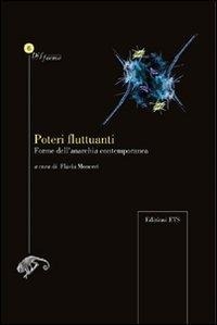 Abbildung von: Poteri fluttuanti. Forme dell'anarchia contemporanea - Difforme;Edizioni ETS