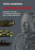 Cover: Achtung-panzer! Sviluppo, tattiche e potenziale operativo delle forze corazzate - Contemporanea;ITALIA Storica Edizioni
