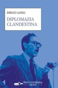 Abbildung von: Diplomazia clandestina - Thedotcompany