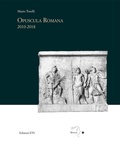 Cover: Opuscola romana 2010-2018 - Mousai. Laboratorio di archeologia e storia delle arti;Edizioni ETS