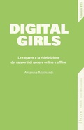Cover: Digital girls. Le ragazze e la ridefinizione dei rapporti di genere online e offline - Altera;Edizioni ETS