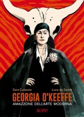 Cover: Georgia O'Keeffe. Amazzone dell'arte moderna - Oblomov Edizioni