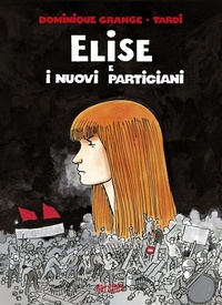 Abbildung von: Elise e i nuovi partigiani - Oblomov Edizioni