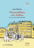 Cover: Marmellata con laban (come mia madre &egrave; diventata libanese) - Cartographic;Mesogea