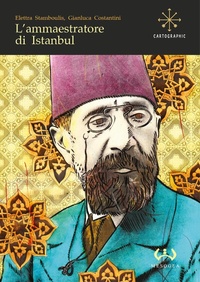 Abbildung von: L' ammaestratore di Istanbul - Cartographic;Mesogea