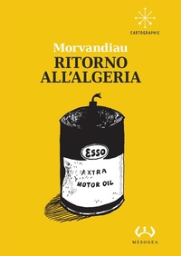 Abbildung von: Ritorno all'Algeria - Cartographic;Mesogea