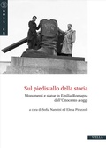 Cover: Sul piedistallo della storia. Monumenti e statue in Emilia-Romagna dall'Ottocento a oggi - E-Review. Dossier;Viella
