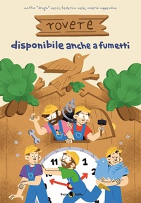 Abbildung von: Rovere. Disponibile anche a fumetti - Becco Giallo