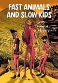 Cover: Fast Animals and Slow Kids. Come reagire al presente - Becco Giallo