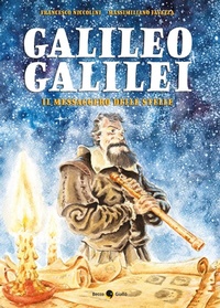 Abbildung von: Galileo Galilei. Il messaggero delle stelle - Biografie;Becco Giallo