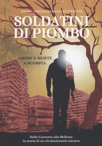 Abbildung von: Soldatini di piombo. Amore e morte a Scampia - Quartieri;Becco Giallo