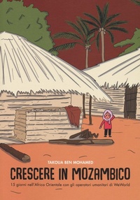 Abbildung von: Crescere in Mozambico - Cronaca estera;Becco Giallo