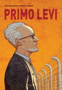 Abbildung von: Primo Levi - Biografie;Becco Giallo