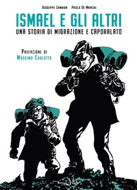 Abbildung von: Ismael e gli altri. Una storia di migrazione e caporalato - Quartieri;Becco Giallo
